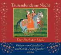 Tausendundeine Nacht, CD-ROM : Das Buch der Liebe (mp3-CD. Ungekürzte Lesung) （2022）