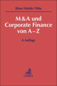 M&A und Corporate Finance von A-Z （4. Aufl. 2025. 160 S. 240 mm）