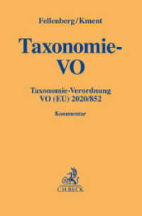 Taxonomie-Verordnung : Taxonomie-Verordnung VO (EU) 2020/852 (Gelbe Erläuterungsbücher) （2024. XXXV, 526 S. 194 mm）