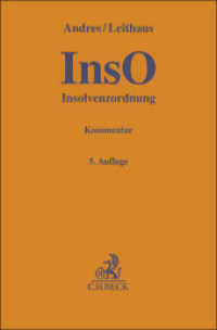 Insolvenzordnung (InsO) : Kommentar (Gelbe Erläuterungsbücher) （5. Aufl. 2025. XXIII, 1164 S. 194 mm）