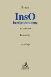 Insolvenzordnung (InsO) : InsO mit EuInsVO (2015) (Grauer Kommentar) （10. Aufl. 2024. 2400 S. 240 mm）