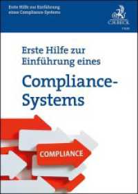 Erste Hilfe zur Einführung eines Compliance-Systems （2023. 48 S. 297 mm）
