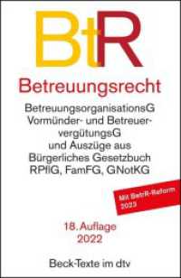 Betreuungsrecht : mit Bürgerliches Gesetzbuch (Auszug), mit Einführungsgesetz zum BGB (Auszug), Grundgesetz (Auszug), Rechtspflegergesetz (Auszug), FamFG (Auszug), Betreuungsorganisationsgesetz, Zivilprozessordnung (Auszu （18. Aufl. 2022. XXI, 204 S. 191 mm）