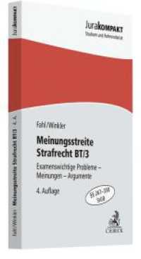 Meinungsstreite Strafrecht BT/3 : Examensrelevante Probleme, Meinungen, Argumente,    267-358 StGB (Jura kompakt) （4. Aufl. 2023. XIV, 164 S. 180 mm）