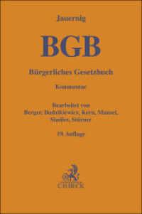 Bürgerliches Gesetzbuch : mit Rom-I-VO, Rom-II-VO, Rom-III-VO, EG-UnthVO/HUntProt und EuErbVO (Gelbe Erläuterungsbücher) （19. Aufl. 2023. LI, 3099 S. 194 mm）