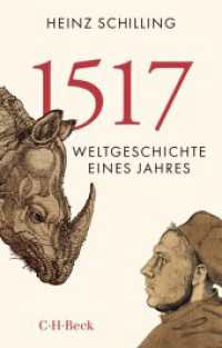 1517 : Weltgeschichte eines Jahres （2023. 364 S. mit 40 Abbildungen und 1 Karte. 194 mm）