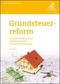 Grundsteuerreform : Hauptfeststellung 2022, Grundsteuer 2025, Baulandmobilisierung （2. Aufl. 2022. 64 S. 297 mm）
