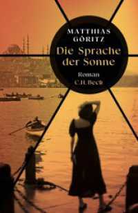 Die Sprache der Sonne : Roman （2023. 331 S. mit 2 Karten. 217 mm）