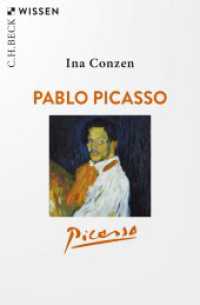 Pablo Picasso (C.H.BECK Wissen 2527) （2023. 128 S. mit 22 Farb- und 37 Schwarzweißabbildungen. 180 mm）