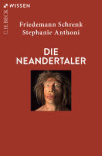 Die Neandertaler (C.H.BECK Wissen 2373) （3. Aufl. 2025. 128 S. mit 22 Abbildungen und Karten. 180 mm）