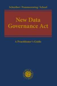 New Data Governance Act : A Practitioner's Guide (Kooperationswerke Beck - Hart) （2023. XXIV, 183 S. 240 mm）