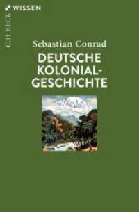 Deutsche Kolonialgeschichte (C.H.BECK Wissen 2448) （5. Aufl. 2023. 128 S. mit 2 Karten. 180 mm）