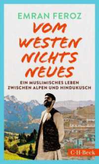Vom Westen nichts Neues : Ein muslimisches Leben zwischen Alpen und Hindukusch (Beck Paperback 6527) （2024. 220 S. 205 mm）