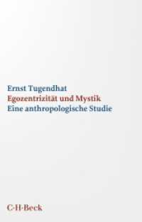 Egozentrizität und Mystik : Eine anthropologische Studie （2. Aufl. 2023. 170 S. 194 mm）