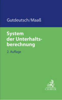 System der Unterhaltsberechnung (C.H. Beck Familienrecht) （2. Aufl. 2024. XVI, 204 S. 240 mm）