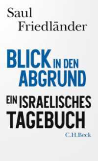 Blick in den Abgrund : Ein israelisches Tagebuch （3. Aufl. 2023. 237 S. 205 mm）