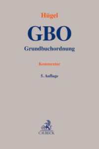 Grundbuchordnung （5. Aufl. 2024. XVIII, 1953 S. 240 mm）
