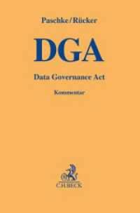 Data Governance Act (Gelbe Erläuterungsbücher) （2024. XVI, 460 S. 194 mm）