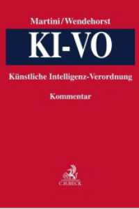 KI-VO: Verordnung über Künstliche Intelligenz : Kommentar （2024. XXII, 1178 S. 240 mm）