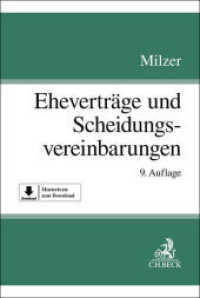 Eheverträge und Scheidungsvereinbarungen （9. Aufl. 2023. XXXIV, 435 S. Mit Freischaltcode zum Download der Muste）
