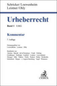 Urheberrecht : In 2 Bänden. Band 1: UrhG. Band 2: UrhDaG, KUG, VGG, VerlG, Portabilitäts-VO, Marrakesch-VO. Kommentar （7. Aufl. 2025. 4600 S. 240 mm）