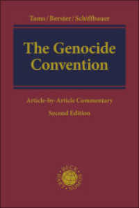 The Genocide Convention : Article-by-Article Commentary (Kooperationswerke Beck - Hart) （2. Aufl. 2023. L, 489 S. 240 mm）