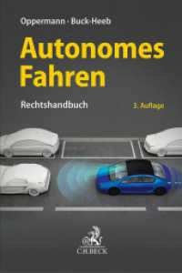 Autonomes Fahren : Rechtshandbuch （3. Aufl. 2024. XXIII, 714 S. mit Abbildungen. 240 mm）