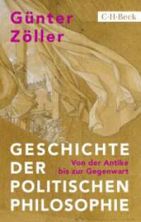 Geschichte der politischen Philosophie : Von der Antike bis zur Gegenwart (Beck Paperback 6552) （2024. 363 S. 194 mm）