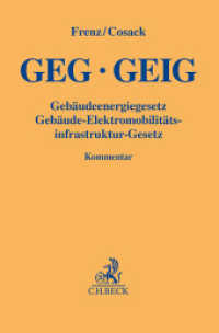 Gebäudeenergiegesetz / Gebäude-Elektromobilitätsinfrastruktur-Gesetz (Gelbe Erläuterungsbücher) （2024. 750 S. 194 mm）