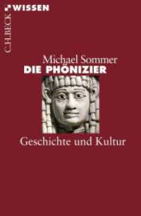 Die Phönizier : Geschichte und Kultur (Beck'sche Reihe 2444) （2. Aufl. 2025. 128 S. mit ca. 12 Abbildungen und Karten. 180 mm）