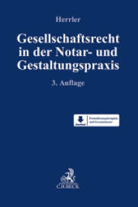 Gesellschaftsrecht in der Notar- und Gestaltungspraxis （3. Aufl. 2025. LIX, 3016 S. Mit Freischaltcode zum Download der Formul）