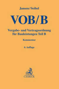 VOB Teil B : Vergabe- und Vertragsordnung für Bauleistungen (Gelbe Erläuterungsbücher) （6. Aufl. 2024. 1200 S. 194 mm）
