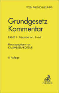 Grundgesetz-Kommentar  Band 1: Präambel bis Art. 69. GG （8. Aufl. 2025. XXXV, 2863 S. 224 mm）