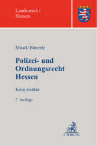 Polizei- und Ordnungsrecht Hessen : Kommentar (BeckOK Landesrecht Hessen) （2. Aufl. 2025. XV, 1059 S. 240 mm）