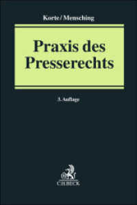 Praxis des Presserechts （3. Aufl. 2025. 350 S. 240 mm）