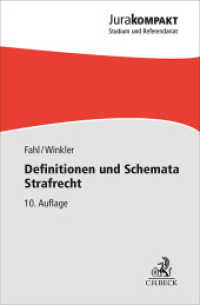 Definitionen und Schemata Strafrecht (Jura kompakt) （10. Aufl. 2024. XII, 249 S. 180 mm）