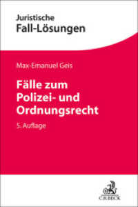Fälle zum Polizei- und Ordnungsrecht (Juristische Fall-Lösungen) （5. Aufl. 2024. 280 S. 240 mm）