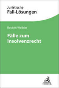 Fälle zum Insolvenzrecht (Juristische Fall-Lösungen) （2025. 200 S. 240 mm）