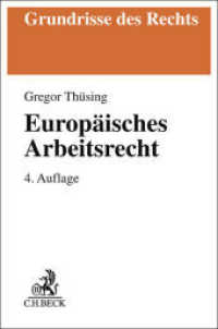 Europäisches Arbeitsrecht (Grundrisse des Rechts) （4. Aufl. 2024. XXVI, 489 S. 194 mm）