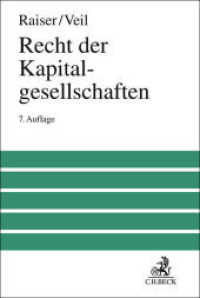 Recht der Kapitalgesellschaften (Großes Lehrbuch) （7. Aufl. 2025. 1000 S. 240 mm）