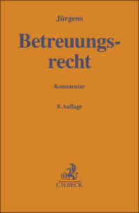 Betreuungsrecht (Gelbe Erläuterungsbücher) （8. Aufl. 2025. XXVIII, 1213 S. 194 mm）