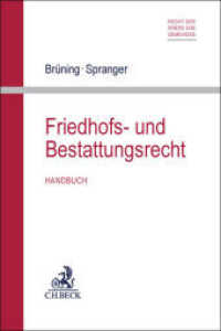 Friedhofs- und Bestattungsrecht （2025. 865 S. 240 mm）