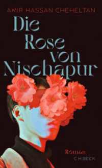 Die Rose von Nischapur : Roman （2024. 239 S. 205 mm）