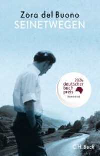 Seinetwegen : Nominiert für den Deutschen Buchpreis 2024 (Longlist). Nominiert für den Schweizer Buchpreis 2024 （8. Aufl. 2024. 204 S. mit 9 Abbildungen. 217 mm）