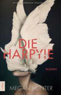 Die Harpyie : Roman （2024. 229 S. 194 mm）