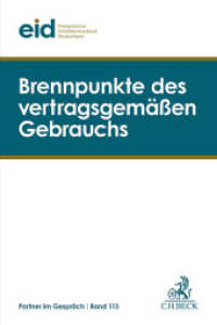 Brennpunkte des vertragsgemäßen Gebrauchs : 42. Mietrechtstage (Partner im Gespräch Band 113) （2024. VII, 154 S. 240 mm）