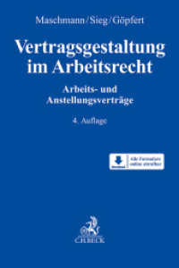 Vertragsgestaltung im Arbeitsrecht : Arbeits- und Anstellungsverträge （4. Aufl. 2025. LIV, 1949 S. Mit Freischaltcode zum Download der Vertra）