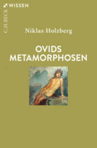 Ovids Metamorphosen (Beck'sche Reihe 2421) （3. Aufl. 2024. 128 S. 180 mm）