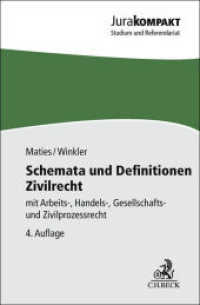 Schemata und Definitionen Zivilrecht : mit Arbeits-, Handels-, Gesellschafts- und Zivilprozessrecht (Jura kompakt) （4. Aufl. 2024. XV, 461 S. 180 mm）
