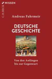 Deutsche Geschichte (C.H.BECK Wissen 2875) （3. Aufl. 2025. 128 S. mit 3 Karten. 160 mm）